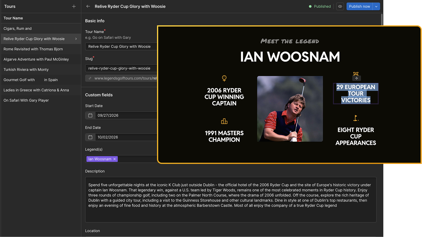A look into the backend for Legends Golf Tours, showing both traditional editing of CMS content and on-page editing.